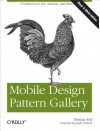 Mobile Design Pattern Gallery: Ui Patterns for Mobile Applications - Theresa Neil