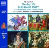 The Best of Our Island Story: From the Romans in Britain to Queen Victoria - H.E. Marshall, Daniel Philpott, Anna Bentinck