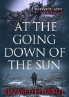 At the Going Down of the Sun - Elizabeth Darrell