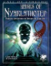 Masks of Nyarlathotep: Perilous Adventures to Thwart the Dark God (Call of Cthulhu roleplaying) - Larry DiTillio