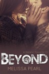 Beyond (A Betwixt Novella, #1.5) (The Betwixt Series) - Melissa Pearl, Allison Potter, Eden Crane