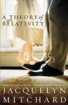 A Theory of Relativity - Jacquelyn Mitchard