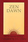 Zen Dawn: Early Zen Texts from Tun Huang - J.C. Cleary