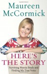 Here's the Story - Maureen McCormick