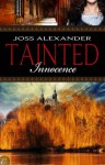 Tainted Innocence - Joss Alexander