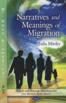 Narratives and Meanings of Migration - Julia Mirsky