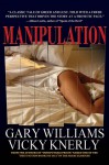 Manipulation - Gary Williams, Vicky Knerly