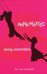 Being Committed - Anna Maxted