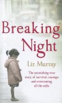 Breaking Night - Liz Murray