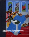 The Walter O. Evans Collection of African American Art - Andrea D. Barnwell