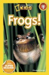 National Geographic Readers: Frogs - Elizabeth Carney