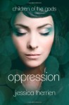 Oppression - Jessica Therrien