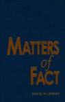 MATTERS OF FACT: READING NONFICTION OVER THE EDGE - Daniel W. Lehman