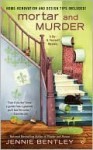 Mortar and Murder (A Do-It-Yourself Mystery #4) - Jennie Bentley, Jenna Bennett