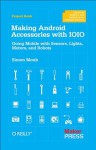 Making Android Accessories with IOIO - Simon Monk