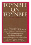 Toynbee on Toynbee: A Conversation Between Arnold J. Toynbee and G.R. Urban - Arnold Joseph Toynbee, G.R. Urban