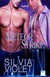 Meteor Strike - Silvia Violet