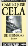 De bijenkorf - Camilo José Cela, J.G. Rijkmans