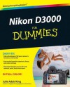 Nikon D3000 for Dummies - Julie Adair King