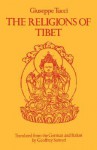 The Religions of Tibet - Giuseppe Tucci