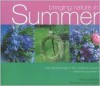 Bringing Nature In: Summer - Tessa Evelegh