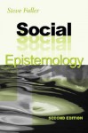 Social Epistemology - Steve Fuller