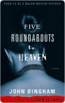 Five Roundabouts to Heaven: A Novel - John Bingham