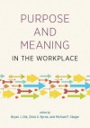 Purpose and Meaning in the Workplace - American Psychological Association