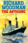 The Antigone - Richard Woodman