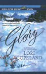 Glory (Brides of the West #4) (HeartQuest) - Lori Copeland