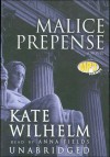 Malice Prepense (Barbara Holloway #3) - Kate Wilhelm, Anna Fields