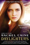 Morganville Vampires Bk#15: Daylighters - Rachel Caine