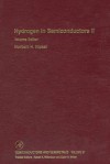 Semiconductors and Semimetals, Volume 61: Hydrogen in Semiconductors II - Robert K. Willardson, Eicke R. Weber, Norbert H. Nickel