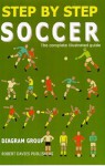 Step by Step Soccer - The Diagram Group