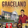 Graceland : An Interactive Pop-Up Tour - Chuck Murphy, Priscilla Presley