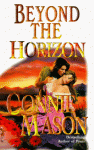 Beyond the Horizon - Connie Mason