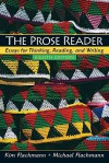 Prose Reader: Essays For Thinking, Reading And Writing Value Package (Includes My Writing Lab Student Access ) - Kim Flachmann, Michael Flachmann