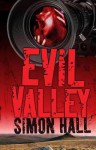 Evil Valley - Simon Hall