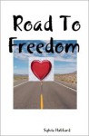 Road To Freedom - Sylvia Hubbard