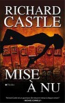 Mise à nu (Nikki Heat #2) - Richard Castle, Evelyne Châtelain