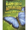 Rainforest Adventure Swing Vine Science - Lori Anne Brown, Cindy Blobaum