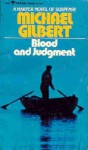 Blood & Judgment - Michael Gilbert