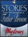 Stories from the Innocence of Father Brown - G.K. Chesterton, James Arthur