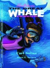 Nina Delmar: The Great Whale Rescue - Carl Safina, Dawn Navarro Ericson