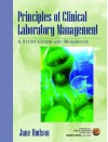 Principles of Clinical Laboratory Management: A Study Guide and Workbook - Jane Hudson