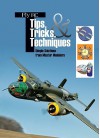 Fly RC Tips, Tricks, & Techniques: Simple Solutions from Master Modelers - David Baker, Walter Sidas