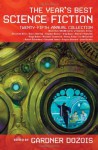 The Year's Best Science Fiction: Twenty-Fifth Annual Collection - Gardner Dozois