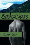 Bodacious (N/A) - Sharon Ervin