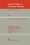 High Performance Transaction Systems: 2nd International Workshop, Asilomar Conference Center, Pacific Grove, CA, USA, September 28-30, 1987. Proceedings - Dieter Gawlick, Andreas Reuter