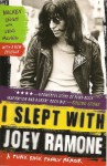 I Slept with Joey Ramone: A Punk Rock Family Memoir - Mickey Leigh, Legs McNeil